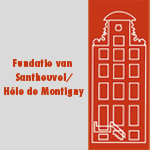 Fundatie van Santheuvel / Héle de Montiguy